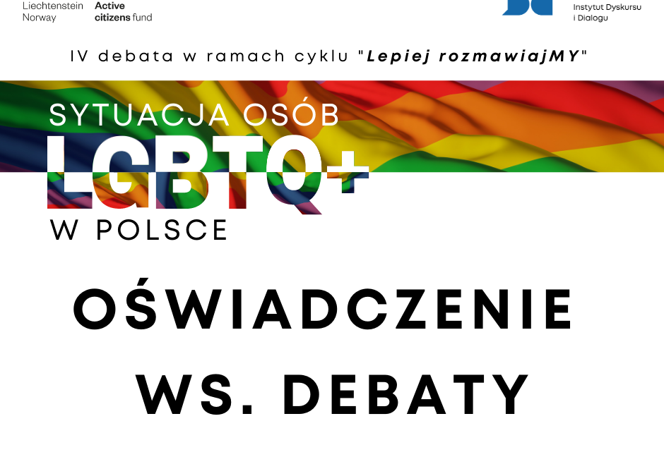 Oświadczenie ws. debaty “Sytuacja osób LGBTQ+ w Polsce”
