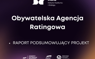 Raport podsumowujący projekt „Obywatelska Agencja Ratingowa”