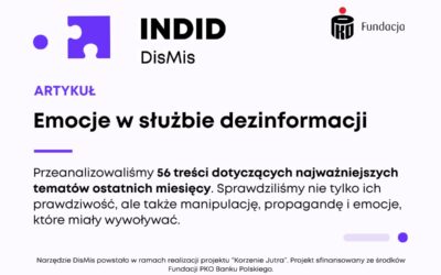 Emocje w służbie dezinformacji. Co pokazuje analiza dezinformacji w polskim internecie